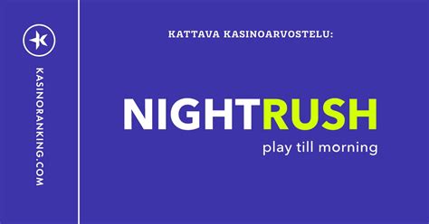 NightRush Casino > Lue arvostelu ja kokemuksia! (2024).